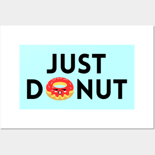 Just Donut | Donut Pun Posters and Art